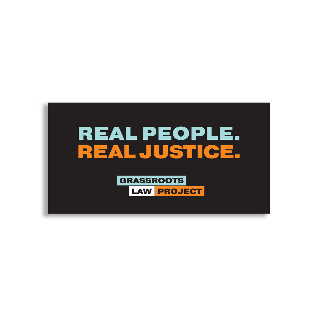 Real People. Real Justice. Bumper Sticker